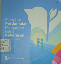 Image of Menebar Perdamaian Mencegah Benih Kekerasan