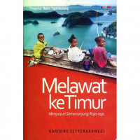 Image of Melawat ke Timur: Menyusuri Semenanjung Raja-Raja