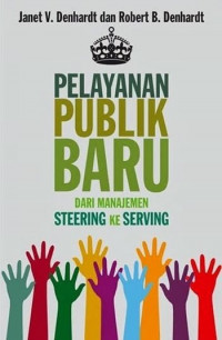Image of Pelayanan Publik Baru dari  Manajemen Steering ke Serving