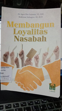 Image of Membangun Loyalitas Nasabah
