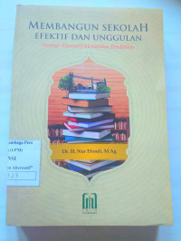Image of Membangun Sekolah Efektif Dan Unggulan