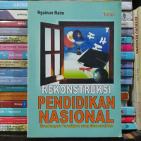 Image of Rekonstruksi Pendidikan Nasional