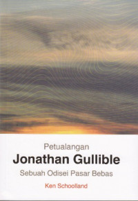 Image of Petualangan Jonathan Gullible Sebuah Odesei Pasar Bebas